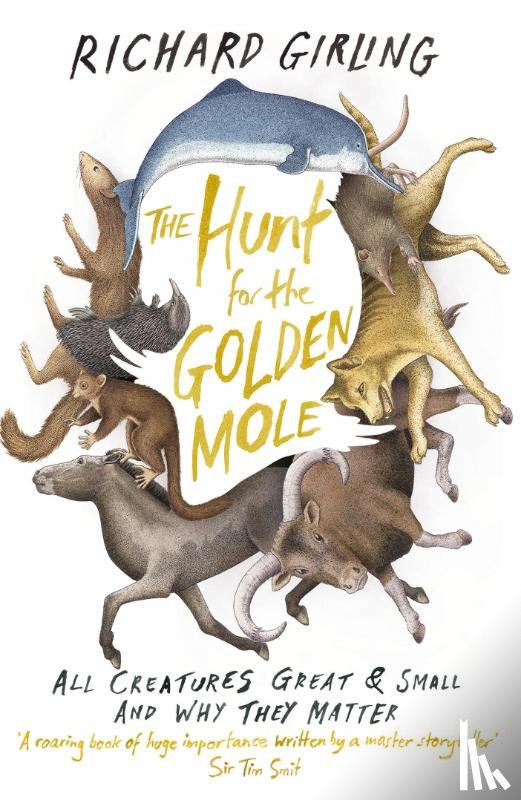 Girling, Richard - The Hunt for the Golden Mole