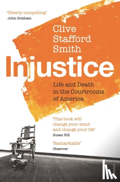 Stafford Smith, Clive - Injustice