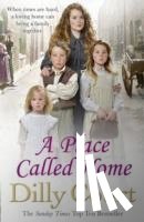 Court, Dilly - A Place Called Home