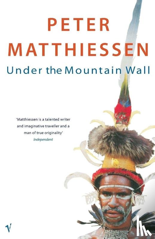 Matthiessen, Peter - Under The Mountain Wall