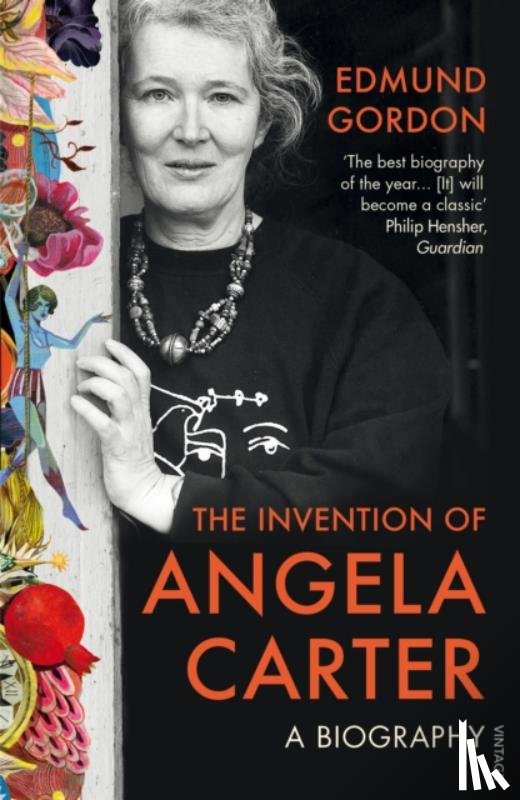 Gordon, Edmund - The Invention of Angela Carter