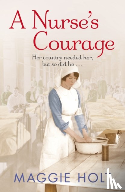 Holt, Maggie - A Nurse's Courage
