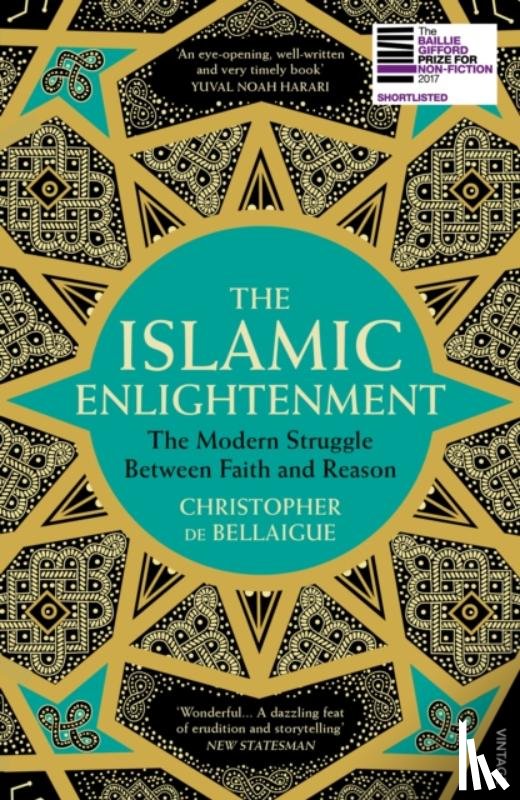 de Bellaigue, Christopher - The Islamic Enlightenment