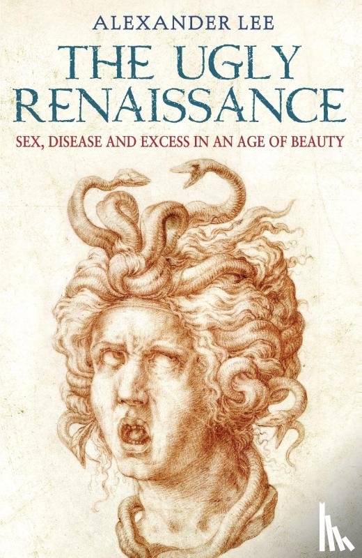 Lee, Alexander - The Ugly Renaissance