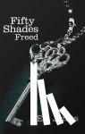 James, E L - Fifty Shades Freed