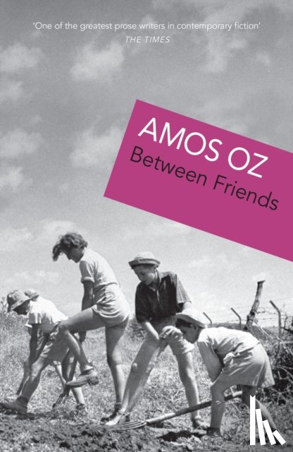 Oz, Amos - Between Friends