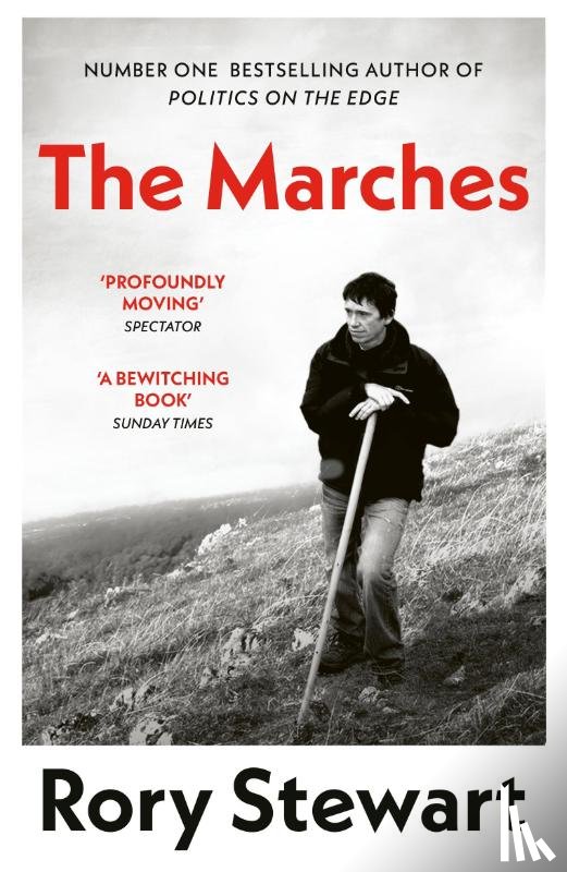 Stewart, Rory - The Marches