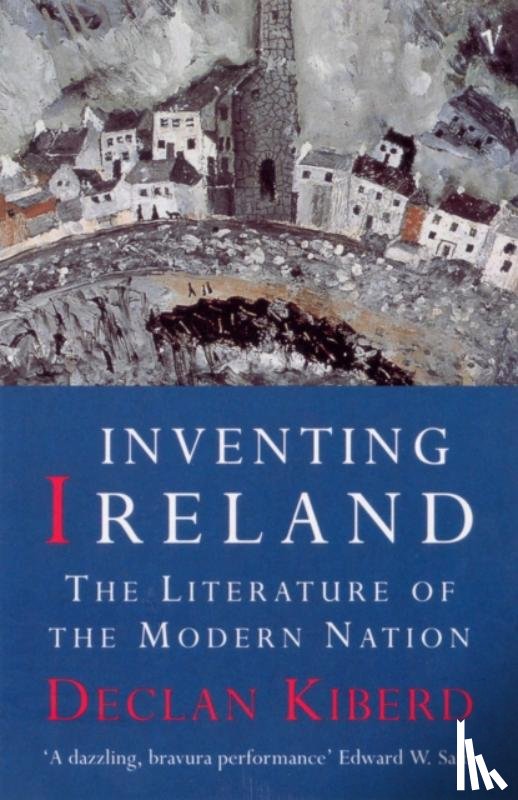 Kiberd, Declan - Inventing Ireland