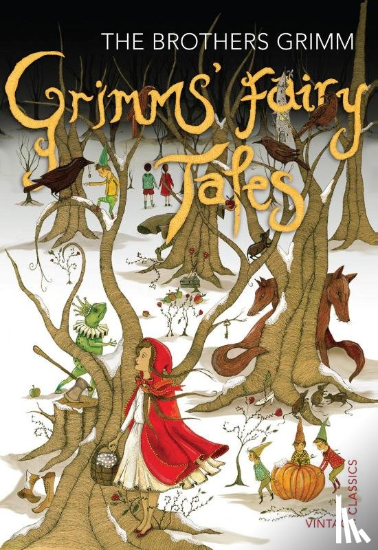 The Brothers Grimm - Grimms' Fairy Tales
