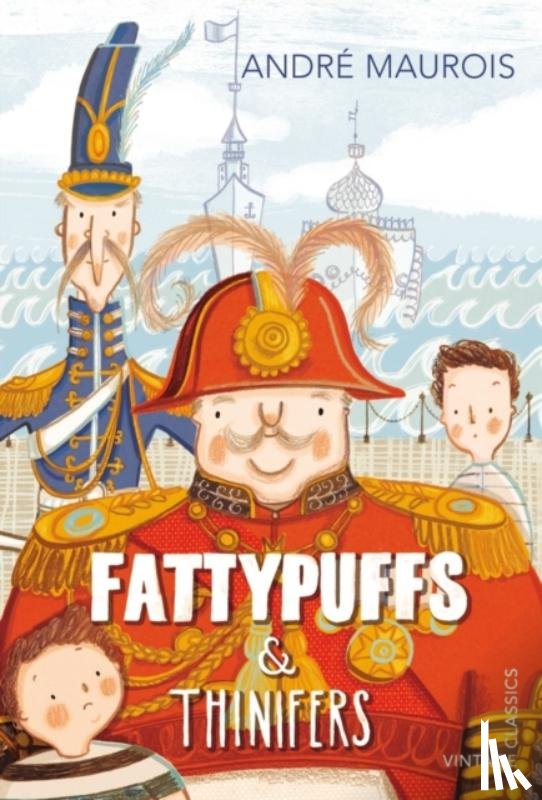 Maurois, Andre - Fattypuffs and Thinifers