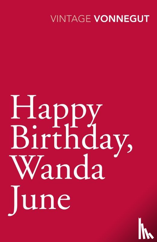 Vonnegut, Kurt - Happy Birthday, Wanda June