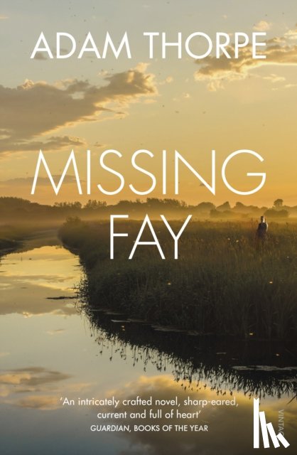 Thorpe, Adam - Missing Fay