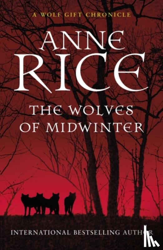 Rice, Anne - The Wolves of Midwinter