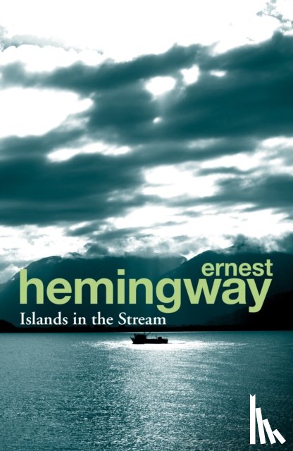 Hemingway, Ernest - Islands in the Stream