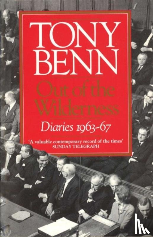 Benn, Tony - Out Of The Wilderness