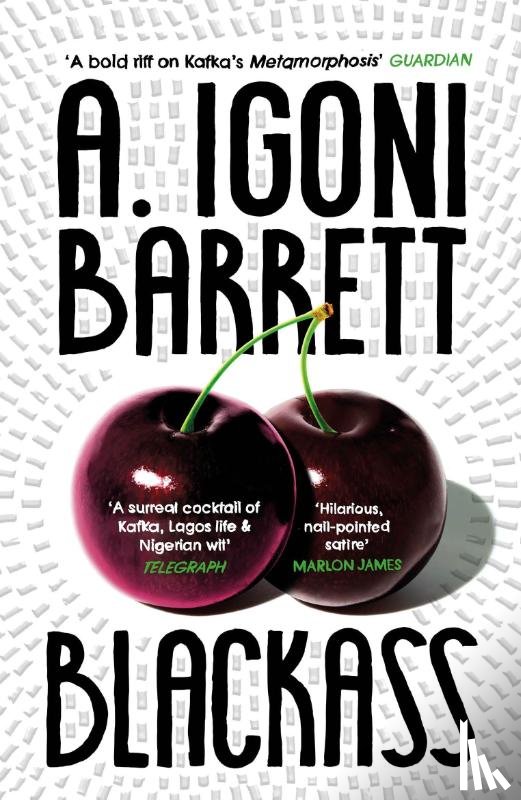 Barrett, A. Igoni - Blackass