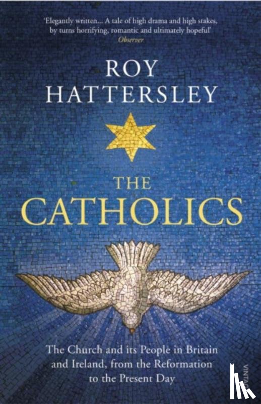Hattersley, Roy - The Catholics