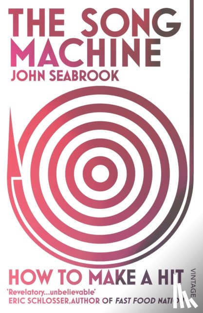 Seabrook, John - The Song Machine