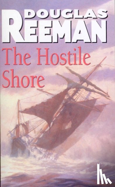 Reeman, Douglas - The Hostile Shore