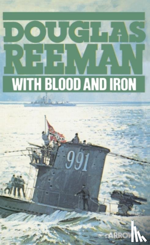 Reeman, Douglas - With Blood And Iron