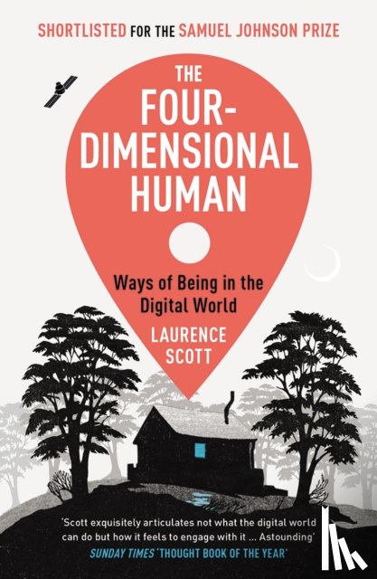 Scott, Laurence - The Four-Dimensional Human