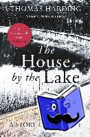 Harding, Thomas - The House by the Lake