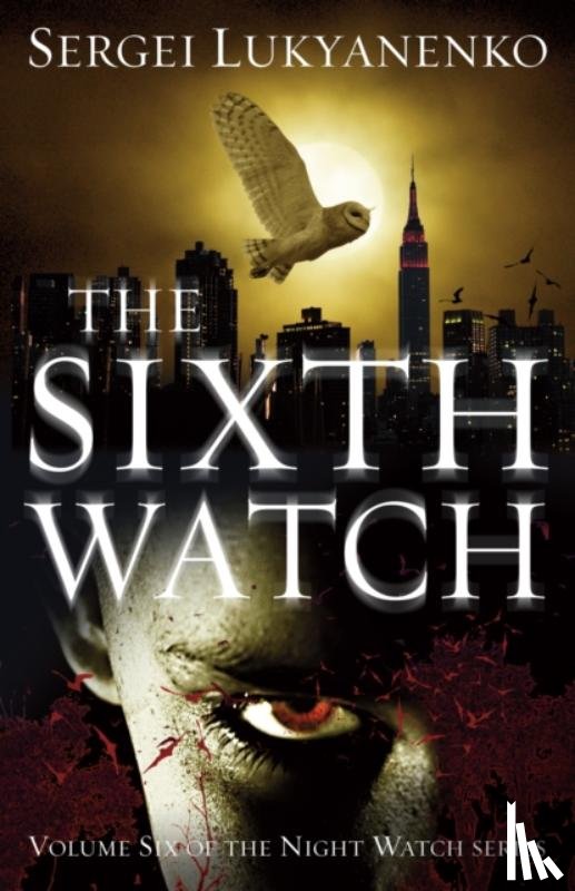 Lukyanenko, Sergei - The Sixth Watch