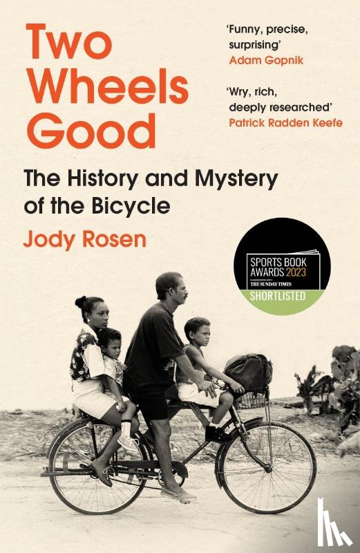 Rosen, Jody - Two Wheels Good