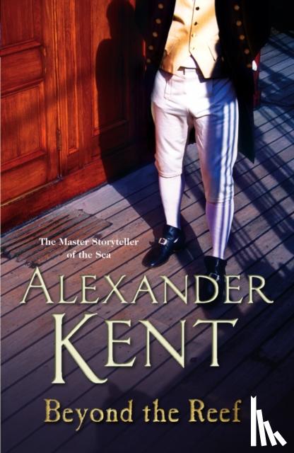 Kent, Alexander - Beyond the Reef