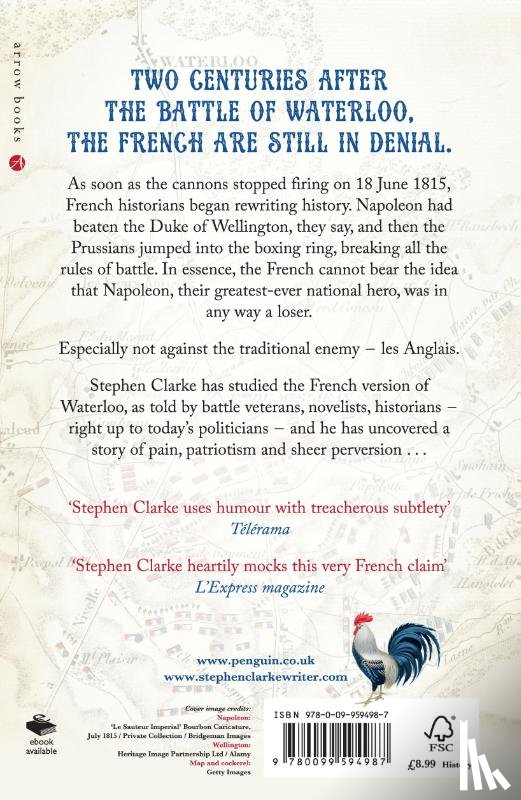 Clarke, Stephen - How the French Won Waterloo - or Think They Did