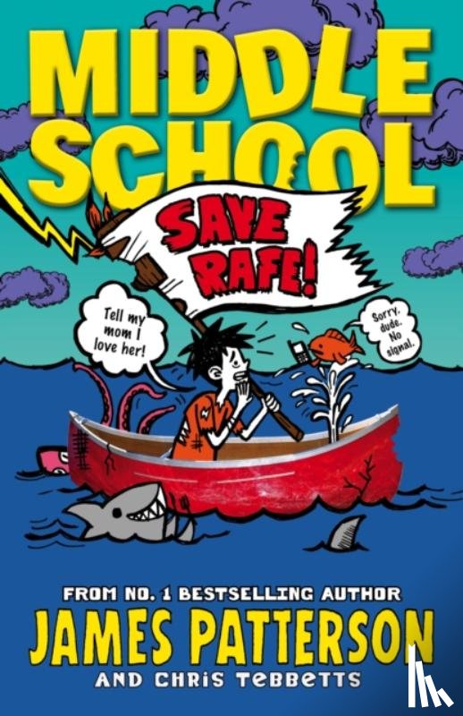 Patterson, James - Middle School: Save Rafe!