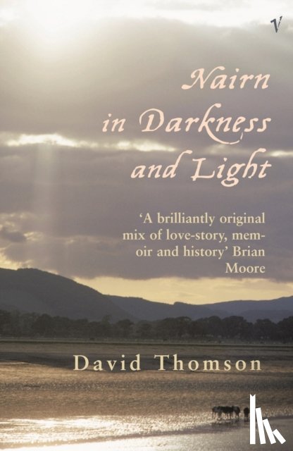 Thomson, David - Nairn in Darkness and Light