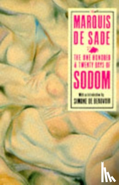 De Sade, Marquis - The 120 Days Of Sodom