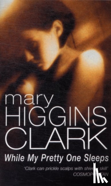 Clark, Mary Higgins - While My Pretty One Sleeps
