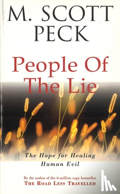 Peck, M. Scott - The People Of The Lie