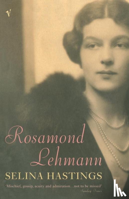 Hastings, Selina - Rosamond Lehmann