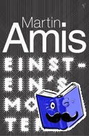 Amis, Martin - Einstein's Monsters