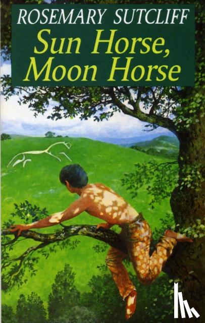 Sutcliff, Rosemary - Sun Horse, Moon Horse