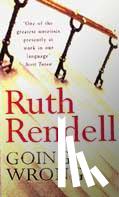Rendell, Ruth - Going Wrong