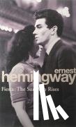 Hemingway, Ernest - Fiesta