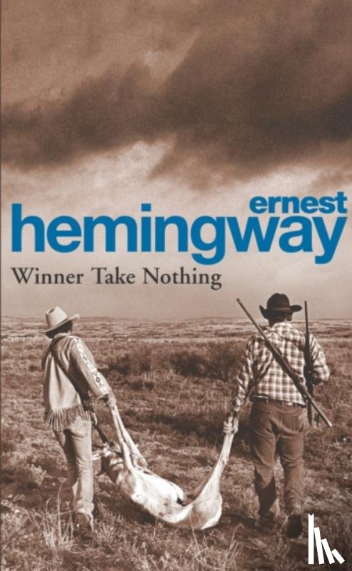 Hemingway, Ernest - Winner Take Nothing