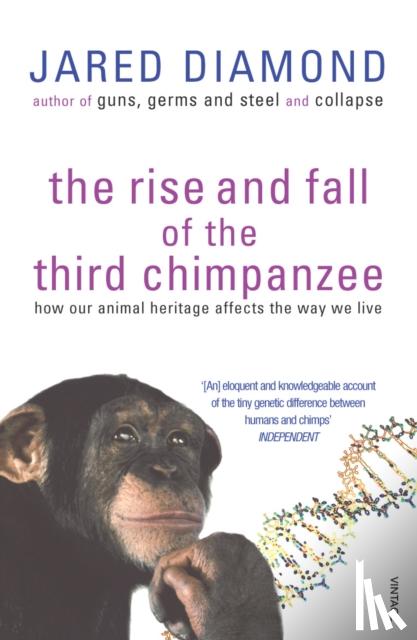 Diamond, Jared - The Rise And Fall Of The Third Chimpanzee