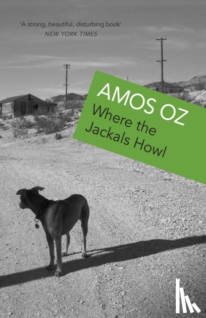 Oz, Amos - Where The Jackals Howl