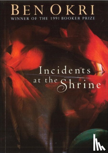 Okri, Ben - Incidents At The Shrine