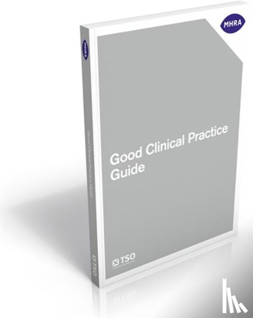 Medicines and Healthcare products Regulatory Agency - Good clinical practice guide