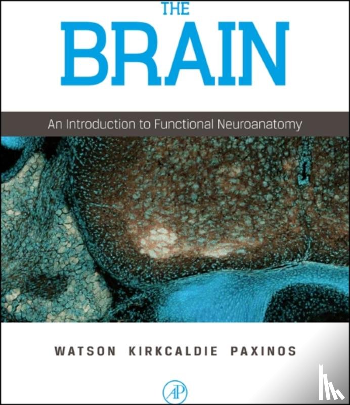 Watson, Charles (John Curtin Distinguished Professor of Health Science, Kirkcaldie, Matthew (School of Medicine, Paxinos, George - The Brain