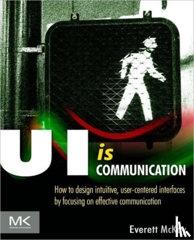 McKay, Everett N (is principal of UX Design Edge - UI is Communication