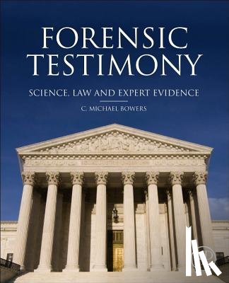 Bowers, C. Michael - Forensic Testimony