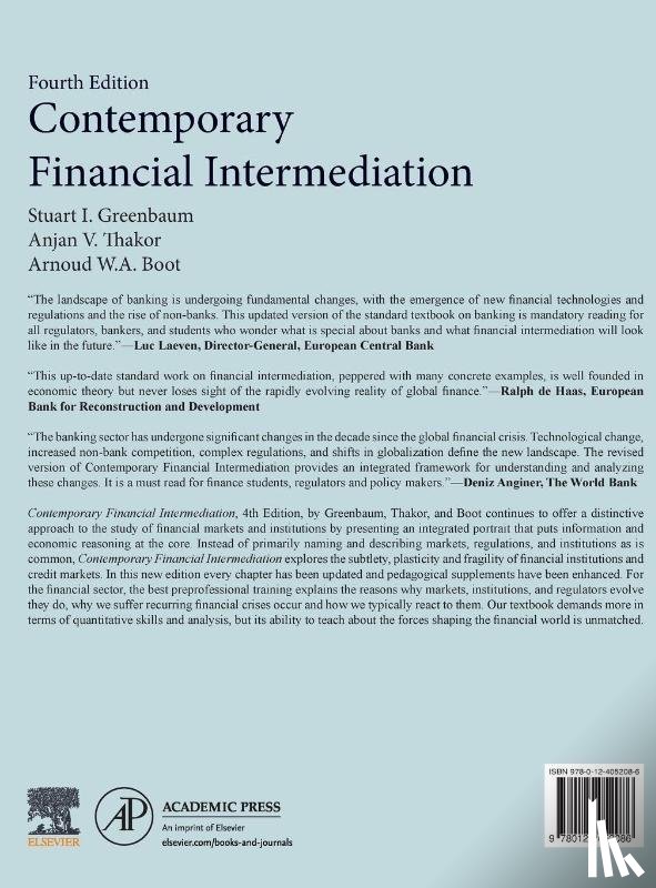 Greenbaum, Stuart I. (Bank of America Professor of Managerial Leadership and former Dean, Thakor, Anjan V. (John E. Simon Professor of Finance and Director of the PhD Program, Boot, Arnoud W. A. (University of Amsterdam) - Contemporary Financial Intermediation