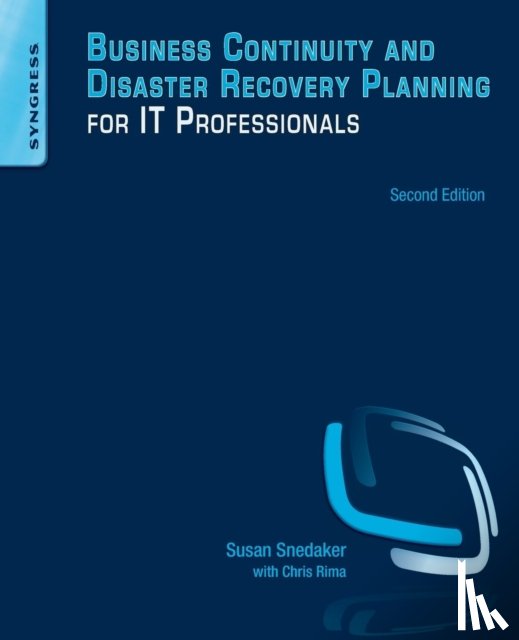 Snedaker, Susan (MCSE - Business Continuity and Disaster Recovery Planning for IT Professionals
